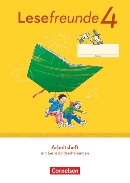Lesefreunde 4. Schuljahr. Arbeitsheft mit Lernstandserhebungen - Östliche Bundesländer und Berlin