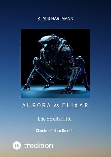 A.U.R.O.R.A. vs. E.L.I.X.A.R Standard Edition Band 2