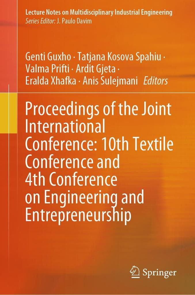 Proceedings of the Joint International Conference: 10th Textile Conference and 4th Conference on Engineering and Entrepreneurship