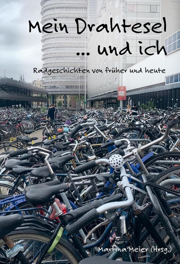 Mein Drahtesel ... und ich