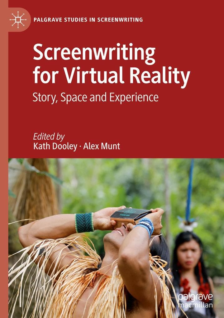 Screenwriting for Virtual Reality