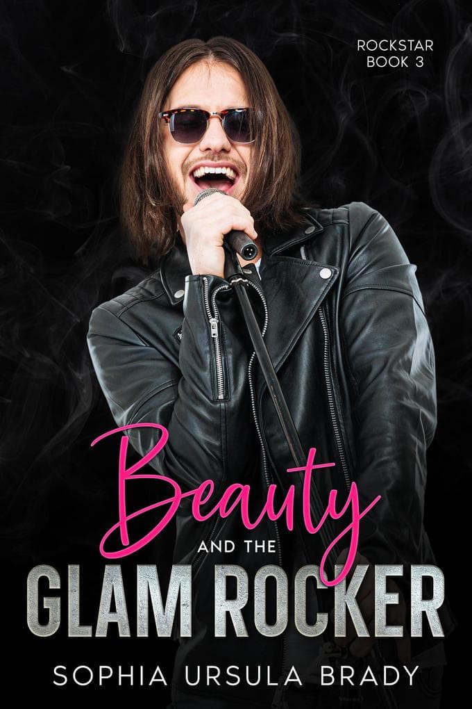 Beauty and the Glam Rocker (Rock Star Romance, #3)