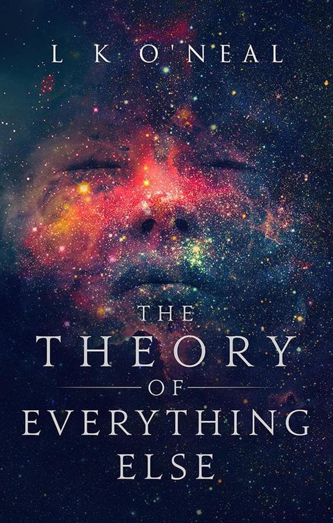 The Theory of Everything Else