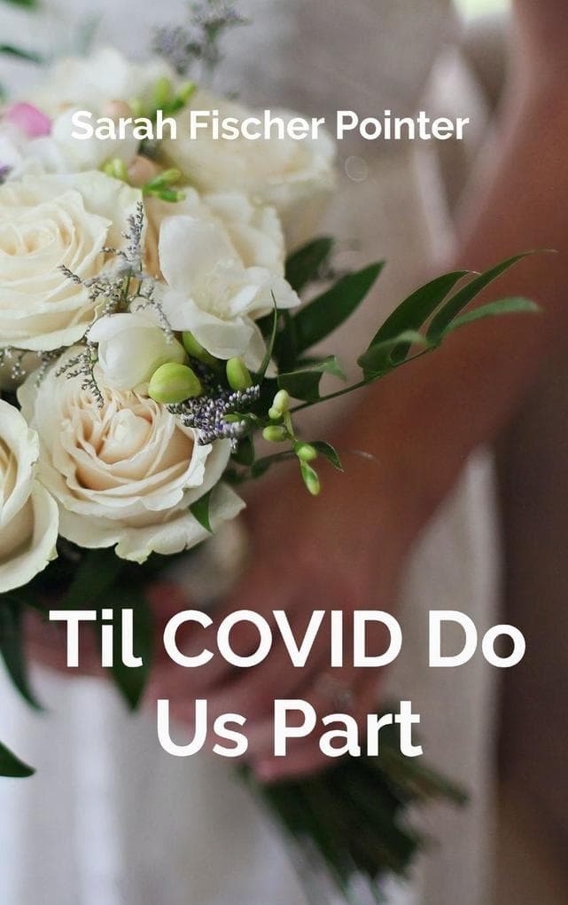 Til COVID Do Us Part