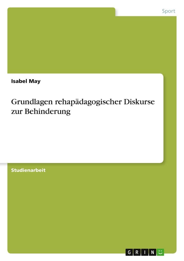 Grundlagen rehapädagogischer Diskurse zur Behinderung