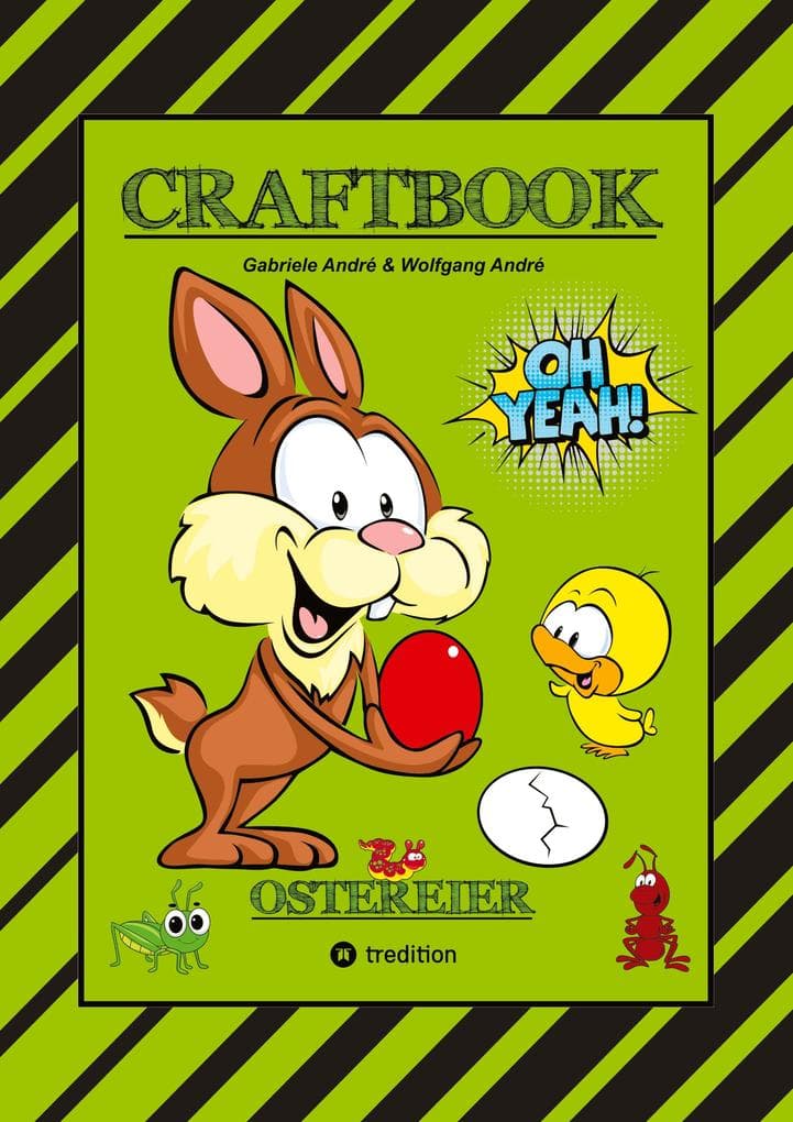 CRAFTBOOK - WUNDEREI BASTELN - SCHÖNE OSTERMOTIVE - AUSMALEN - ZEICHNEN - RÄTSEL - AUFGABEN - OSTERHASEN - KÜKEN