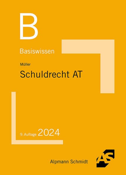 Basiswissen Schuldrecht Allgemeiner Teil