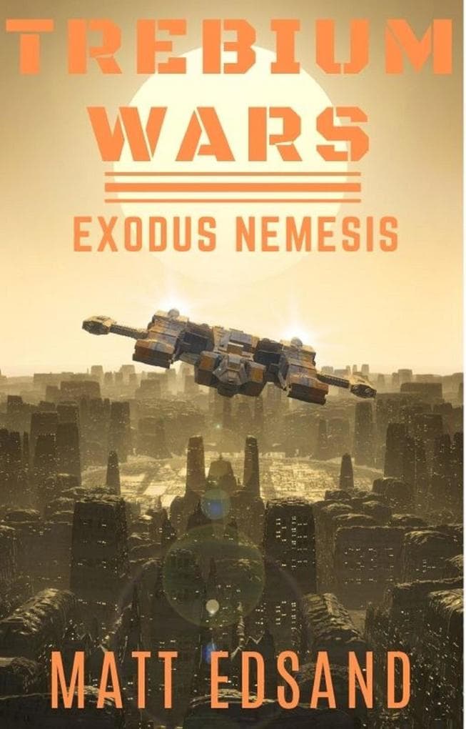 Exodus Nemesis (Trebium Wars, #5)