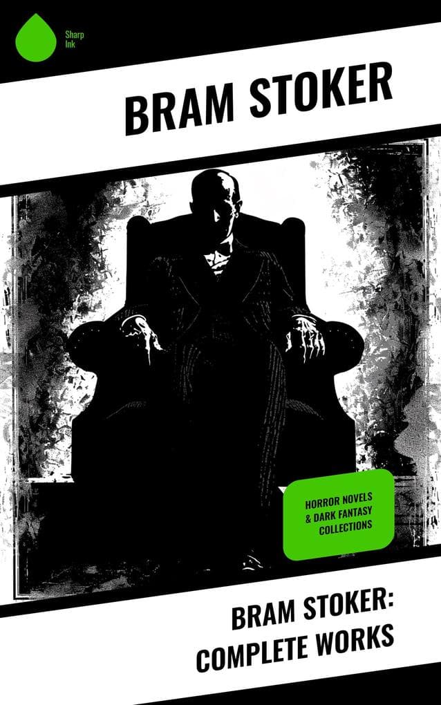 Bram Stoker: Complete Works