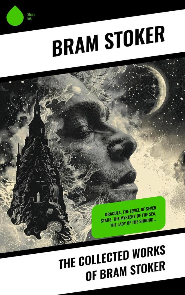 The Collected Works of Bram Stoker