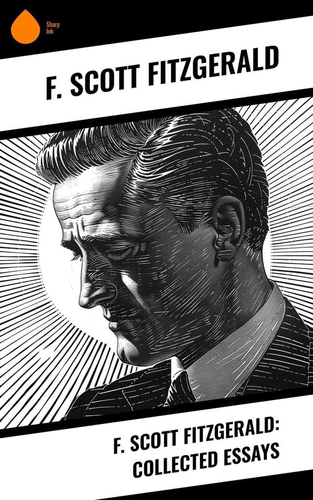 F. Scott Fitzgerald: Collected Essays