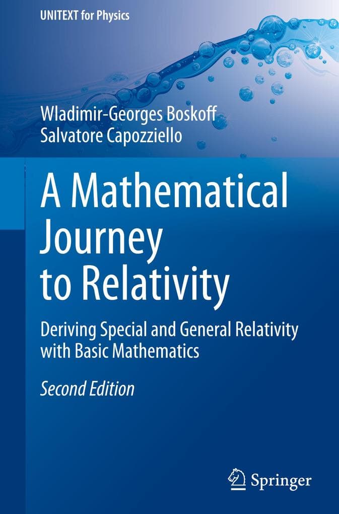 A Mathematical Journey to Relativity