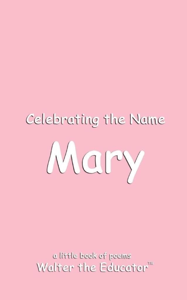 Celebrating the Name Mary