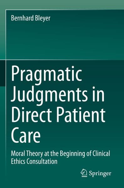 Pragmatic Judgments in Direct Patient Care