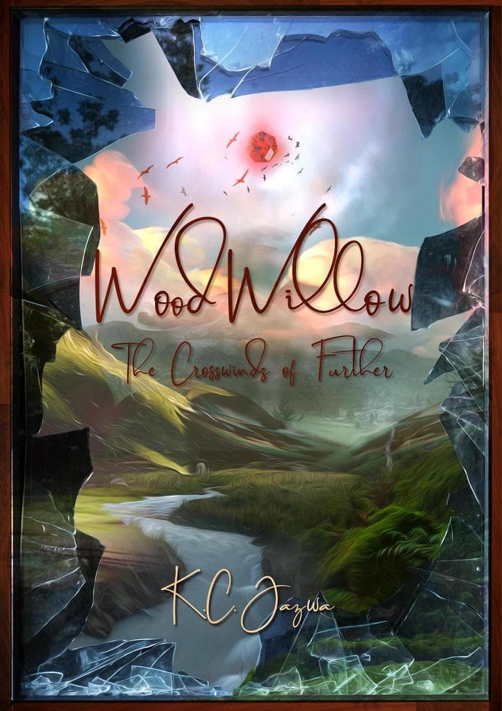 Woodwillow: The Crosswinds of Further (Book 1, #1)