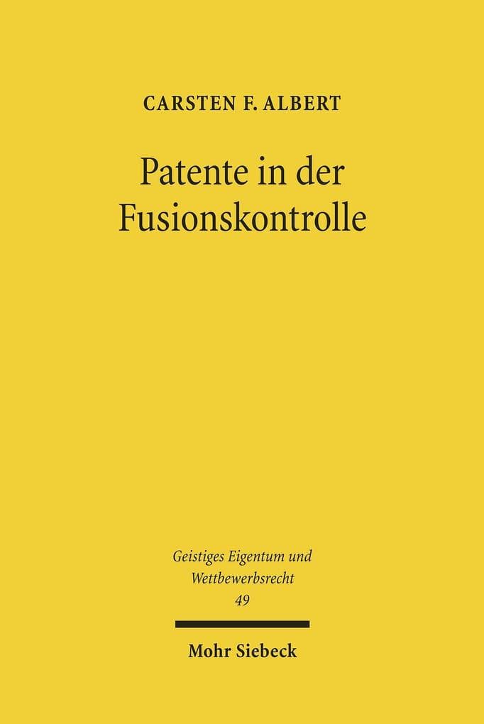 Patente in der Fusionskontrolle