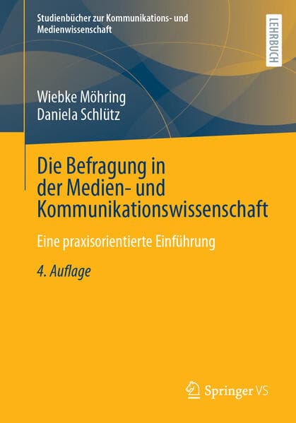 Die Befragung in der Medien- und Kommunikationswissenschaft