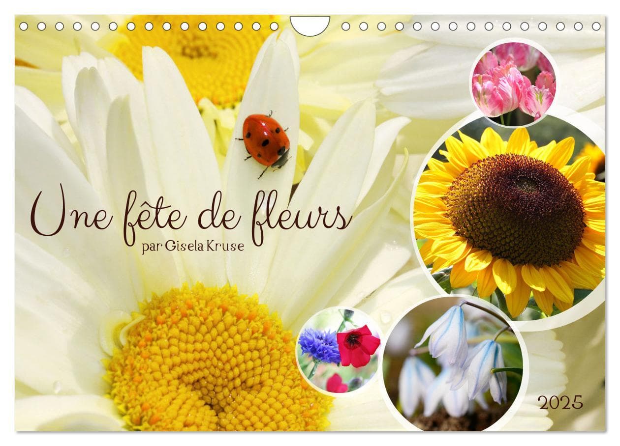 Une fête de fleurs (Calendrier mural 2025 DIN A4 vertical), CALVENDO calendrier mensuel