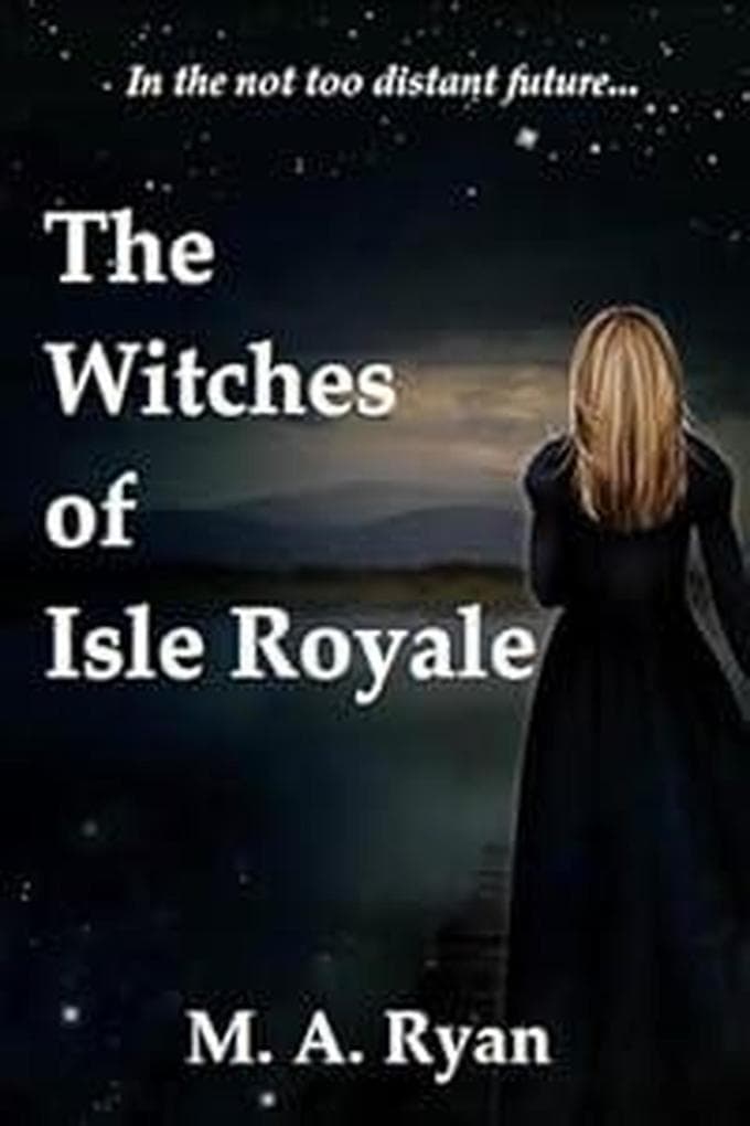 The Witches of Isle Royale