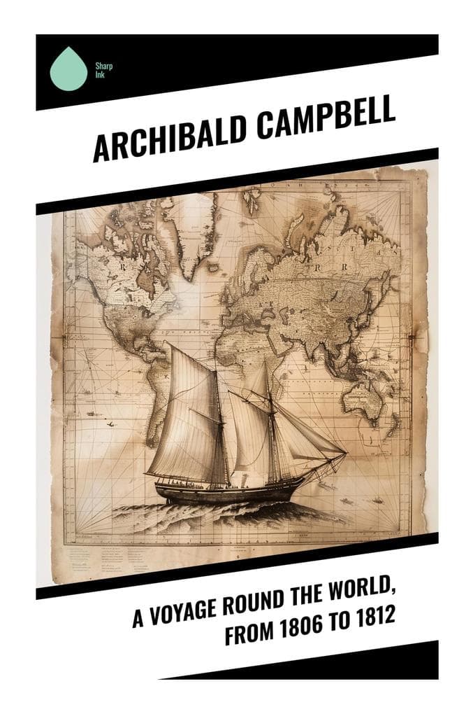 A Voyage Round the World, from 1806 to 1812