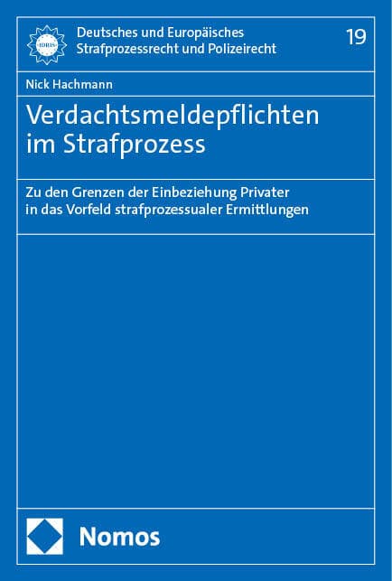 Verdachtsmeldepflichten im Strafprozess