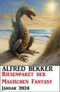 Riesenpaket der Magischen Fantasy Januar 2024