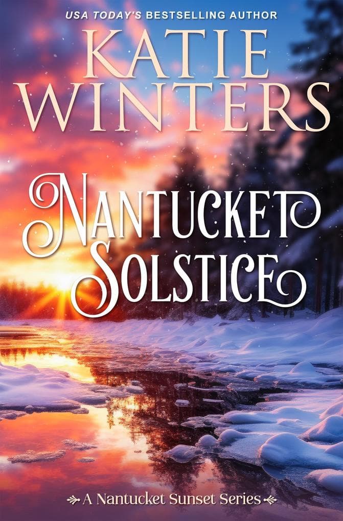 Nantucket Solstice (A Nantucket Sunset Series, #10)