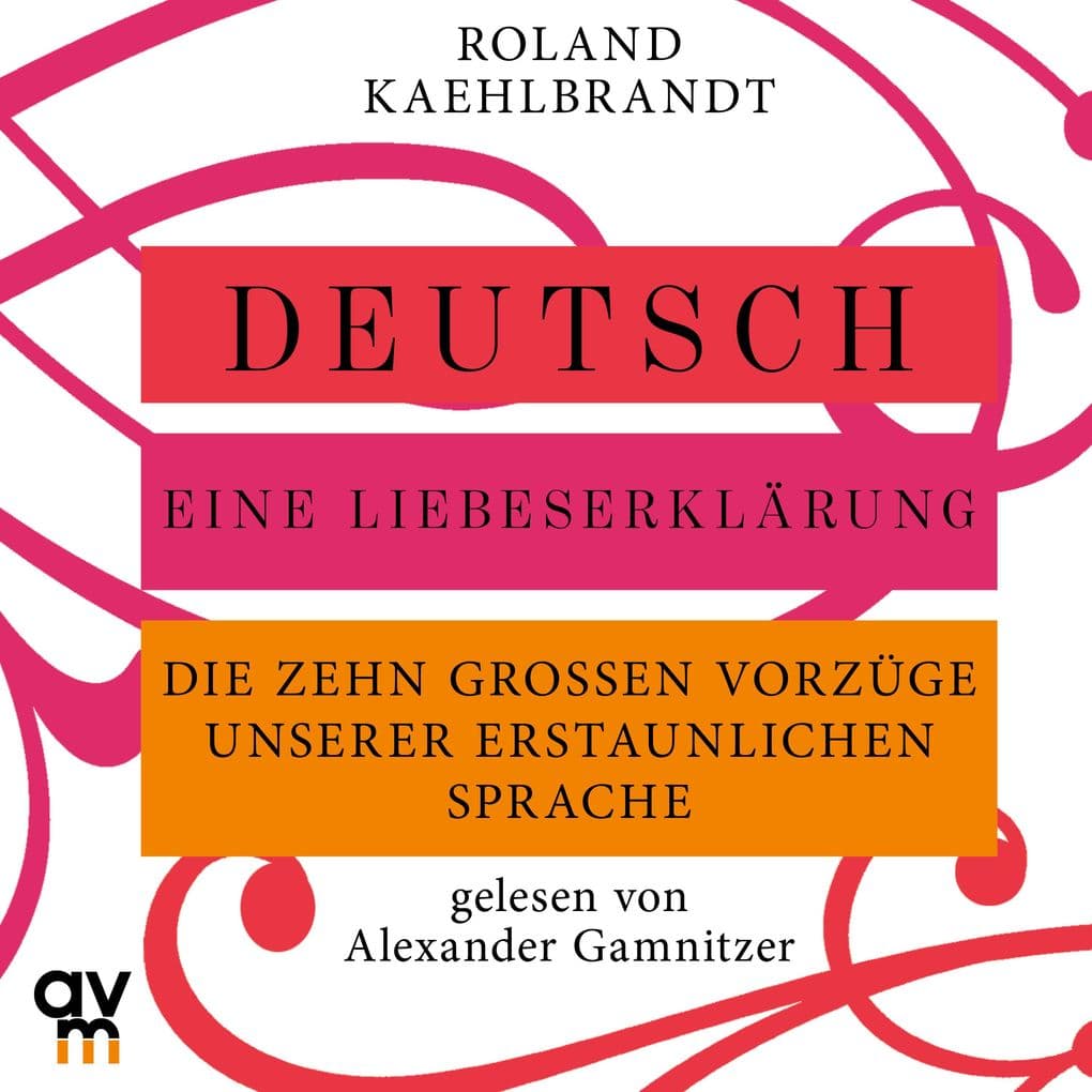 Deutsch Eine Liebeserklärung