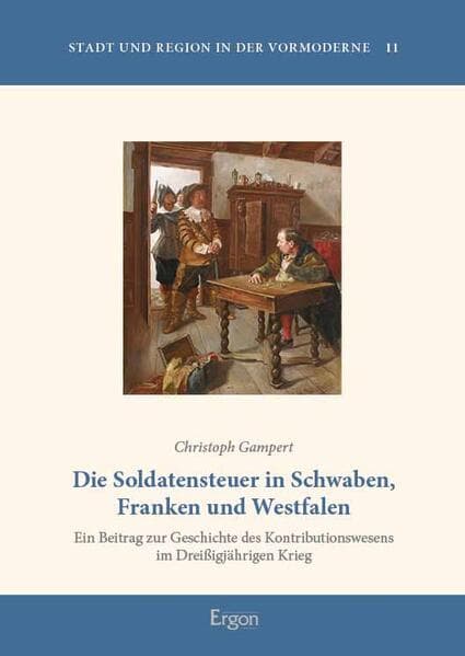 Die Soldatensteuer in Schwaben, Franken und Westfalen