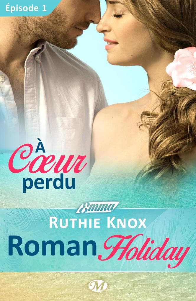 Roman Holiday, T1 : À coeur perdu - Épisode 1
