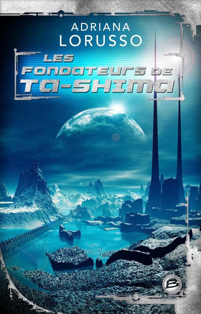 Ta-Shima, T3 : Les Fondateurs de Ta-Shima