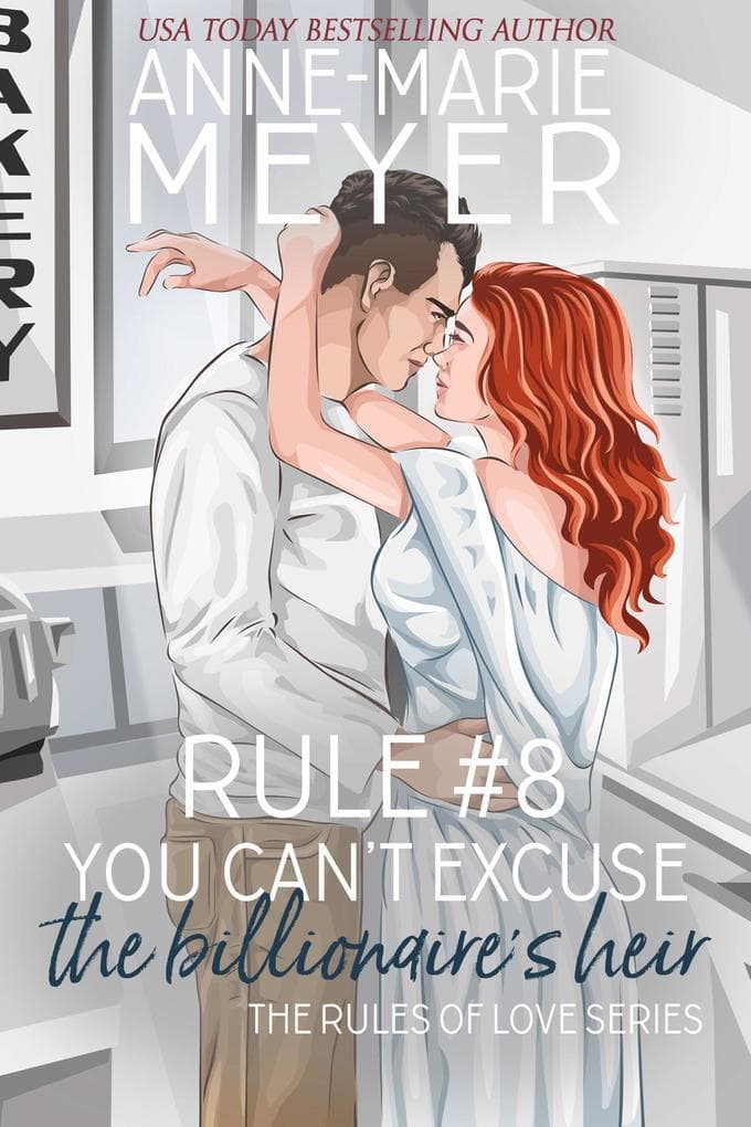 Rule #8: You Can't Excuse the Billionaire's Heir