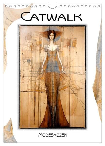 Catwalk - Modeskizzen (Wandkalender 2025 DIN A4 hoch), CALVENDO Monatskalender
