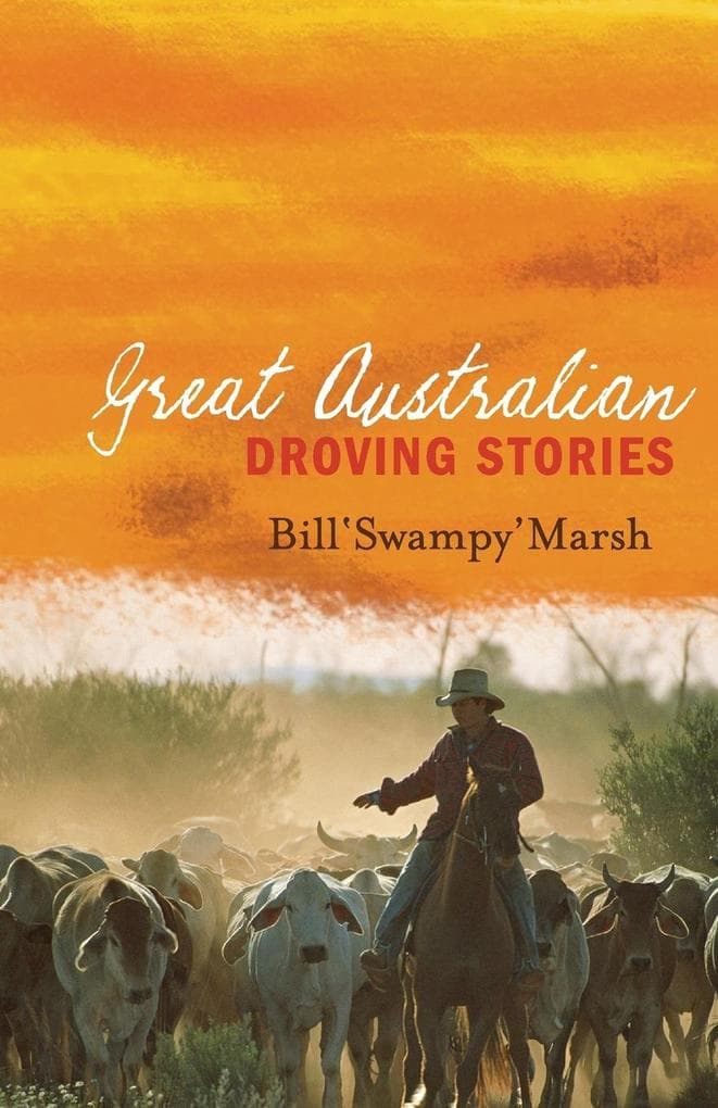 GREAT AUSTRALIAN DROVING STORIES