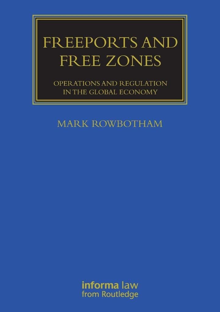 Freeports and Free Zones