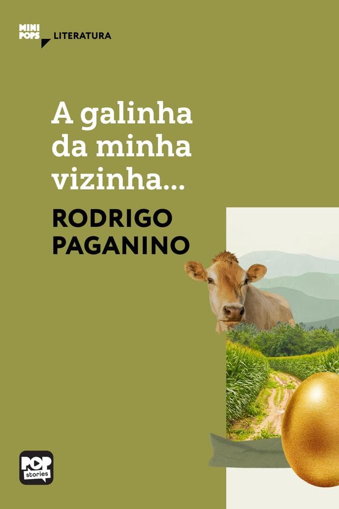 A galinha da minha vizinha...