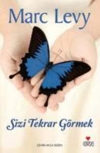 Sizi Tekrar Görmek