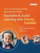 Focus on Developmentally Appropriate Practice