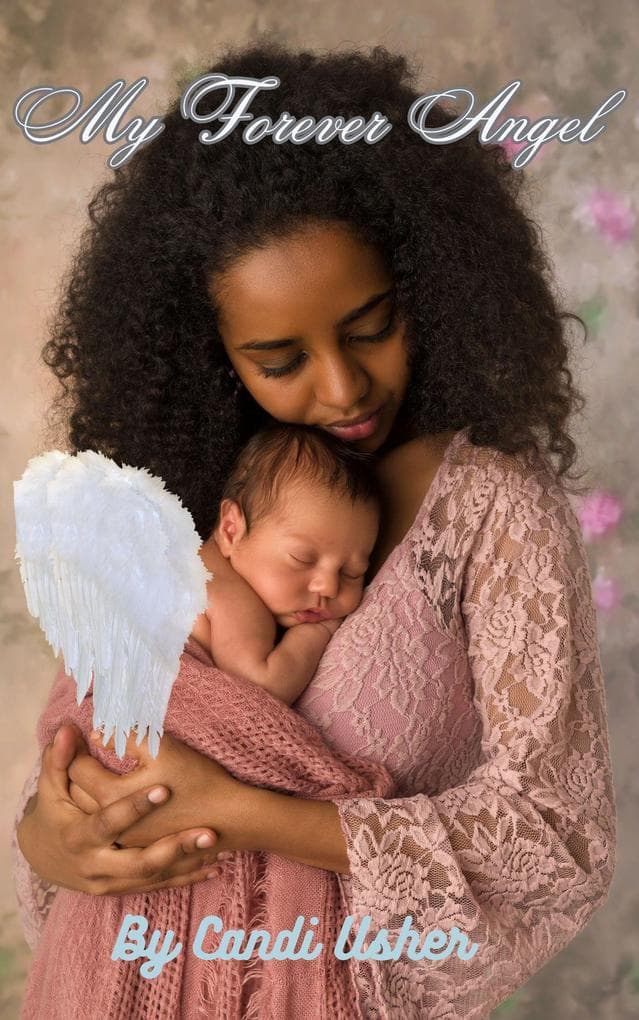 My Forever Angel (From the Soul: Books From Deep Within)