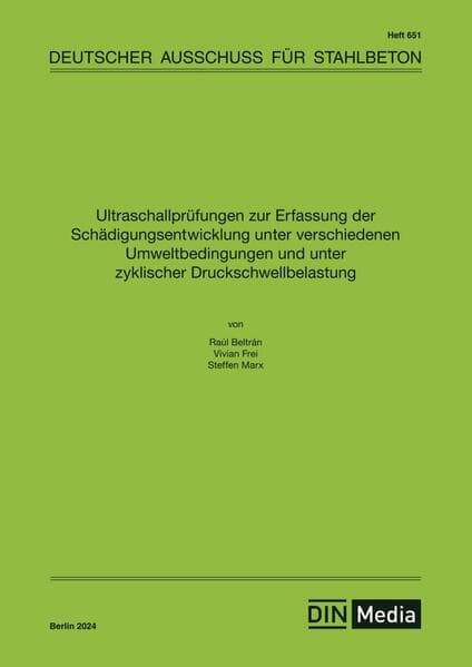Ultraschallprüfungen zur Erfassung der Schädigungsentwicklung unter verschiedenen Umweltbedingungen