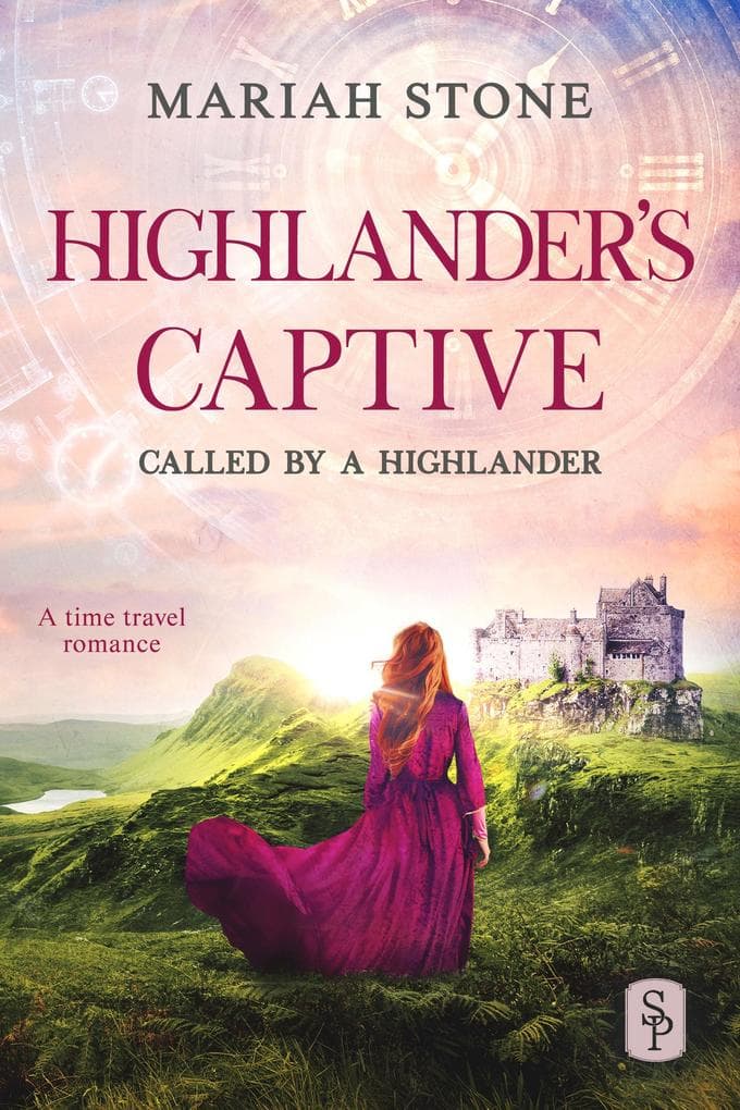 Highlander's Captive - Book 1 of the Called by a Highlander Series