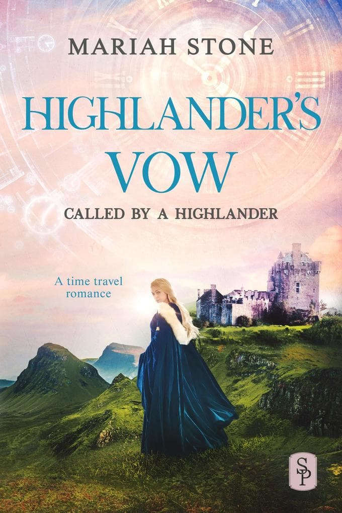 Highlander's Vow - Book 6 of the Called by a Highlander Series
