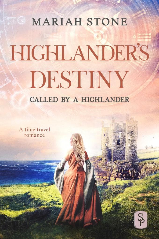 Highlander's Destiny - Book 10 of the Called by a Highlander Series