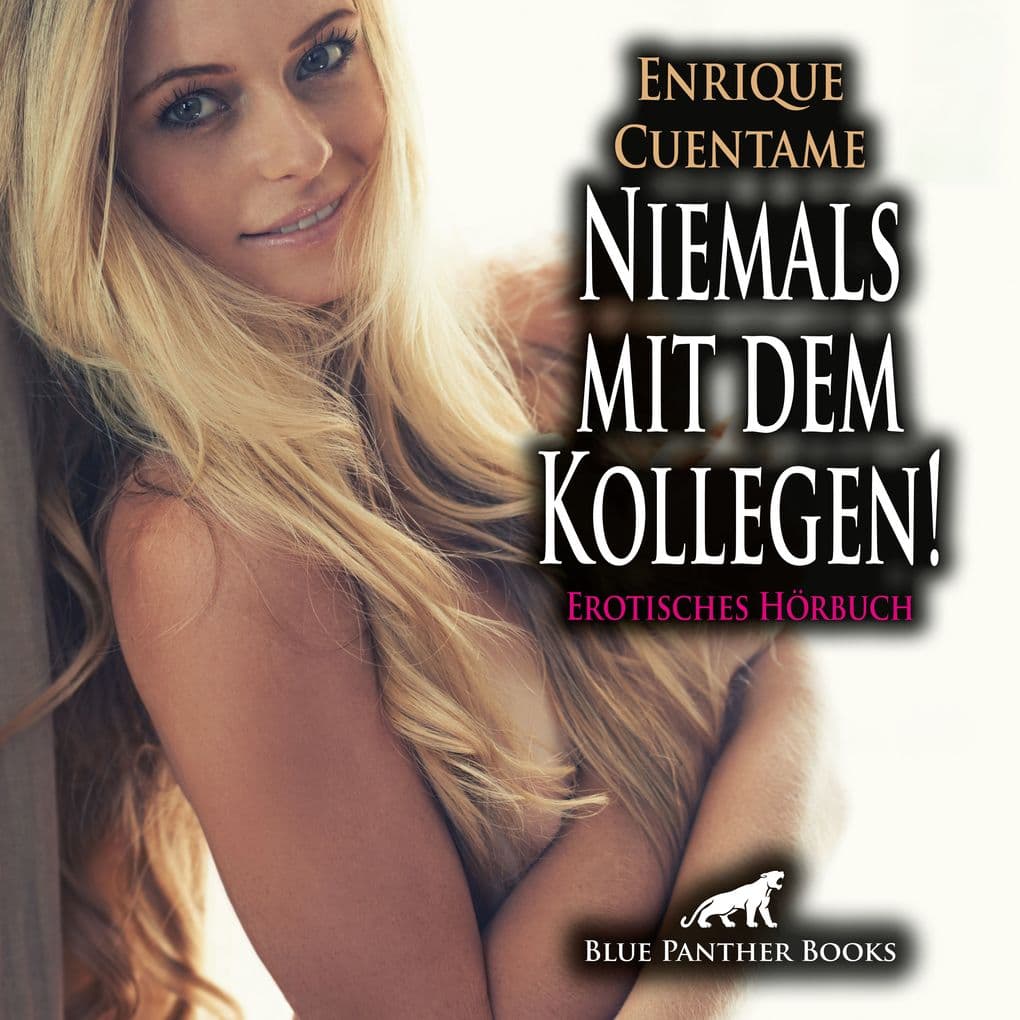 Niemals mit dem Kollegen! Erotische Geschichte / Erotik Audio Story / Erotisches Hörbuch