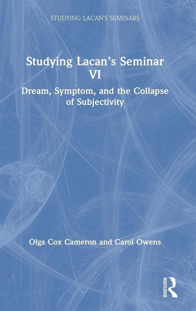 Studying Lacan's Seminar VI