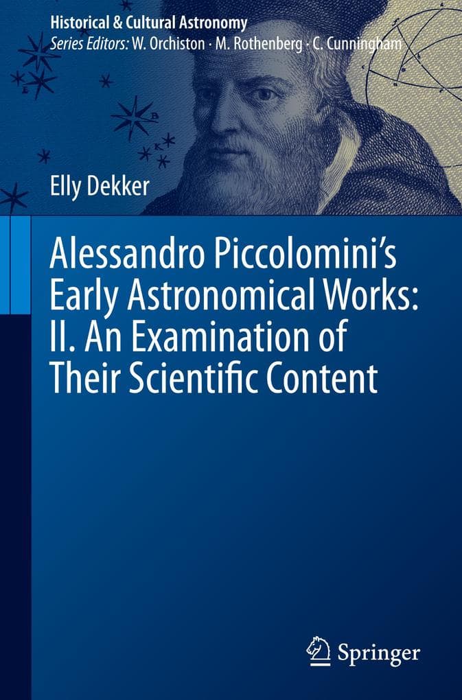 Alessandro Piccolomini's Early Astronomical Works: II. An Examination of Their Scientific Content