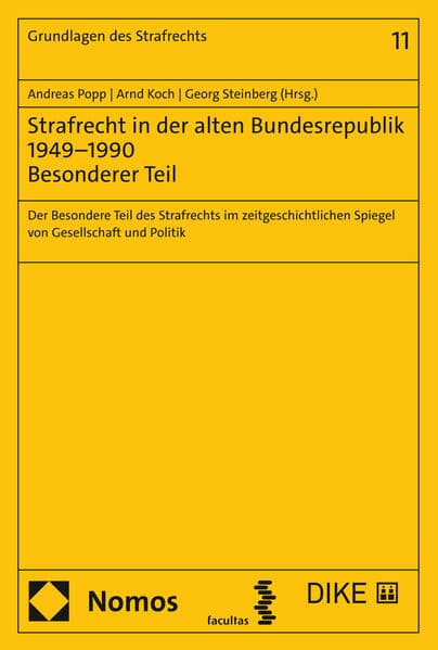 Strafrecht in der alten Bundesrepublik 1949-1990 - Besonderer Teil