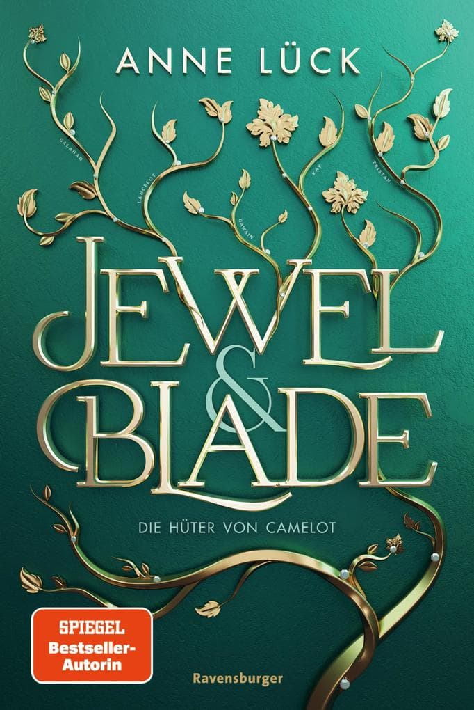 Jewel & Blade, Band 2 - Die Hüter von Camelot