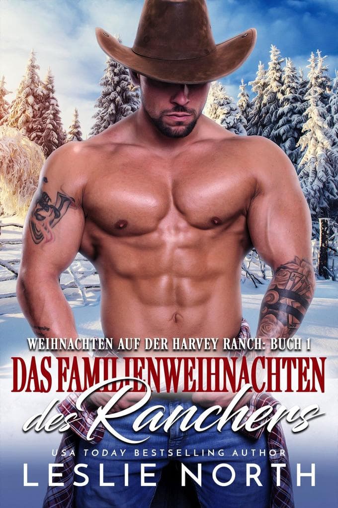Das Familienweihnachten des Ranchers (Weihnachten auf der Harvey Ranch, #1)