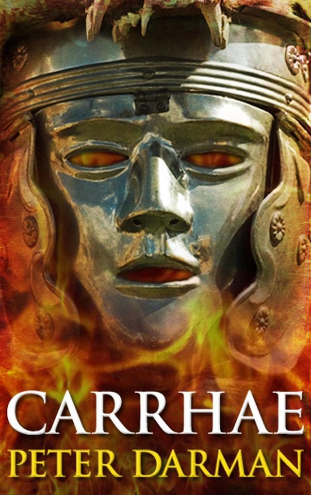 Carrhae (The Parthian Chronicles, #4)